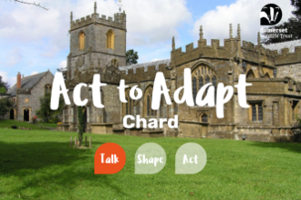 Church in Chard behind text about the Act to Adapt project
