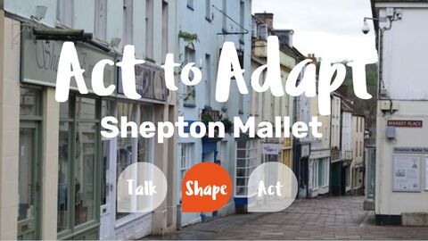 Act to Adapt Shape - Shepton Mallet 