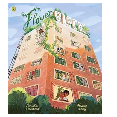 Book jacket of Flower Block by Lanisha Butterfield & Hoang Giang 